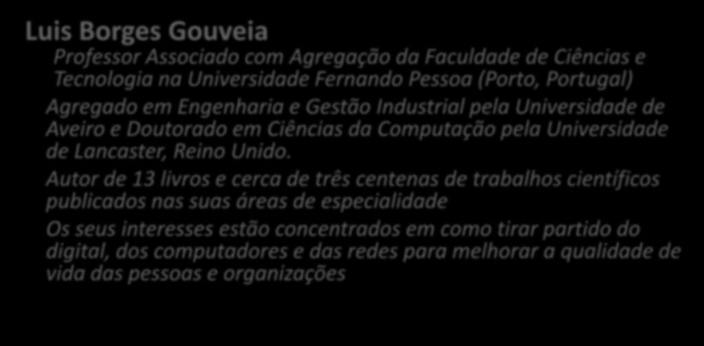 científicos publicados nas suas áreas de especialidade Os seus