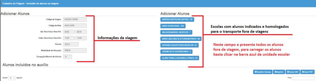 Abrindo a tela de Associar aluno, aparecerá no canto superior a direita as Unidade Escolares