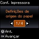 2. Aperte os botões de seta para selecionar Conf. e aperte o botão OK. 3. Aperte os botões de seta para selecionar Conf. Impressora e aperte o botão OK. Você verá a seguinte tela: 4.