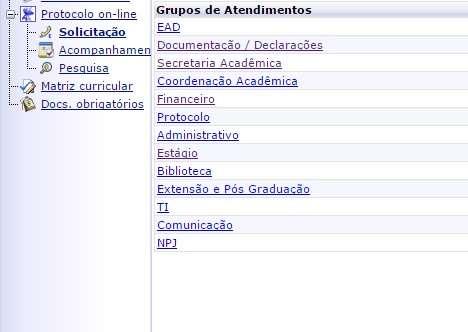 1.5 PROTOCOLO ON-LINE: Neste item, o aluno pode fazer solicitações a vários departamentos como: Financeiro, Secretaria, Coordenação Acadêmica, dentre outros.