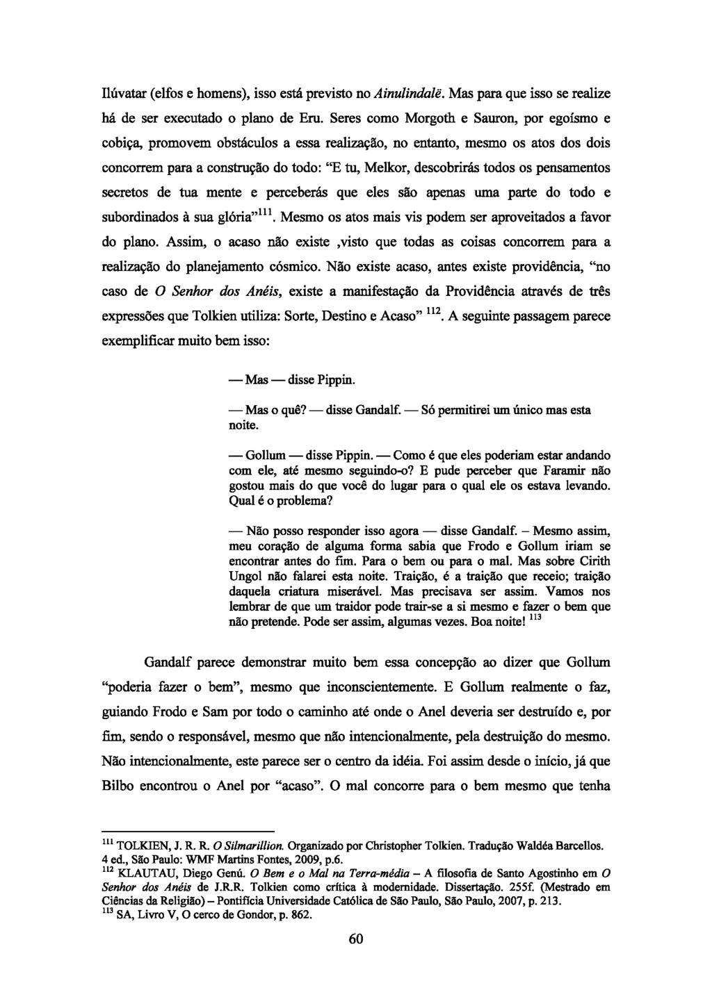 Iúv (f hm) á pv Au M p qu z há xu p Eu S m Mgh Su p gím bç pmvm báu zçã mm m p uçã "E u Mk bá pm u m pbá qu ã p um p ub à u gó" 111 Mm m v pm pv fv p Am ã x v qu m p zçã pjm óm Nã x x pvê " O Sh Aé x