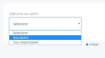 4º passo selecione seu perfil. 5º passo informar e-mail. Selecione seu perfil, se é aluno ou um responsável de aluno.