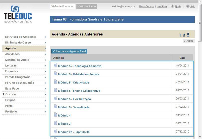 Conhecendo a ferramenta Agenda Clique sobre o