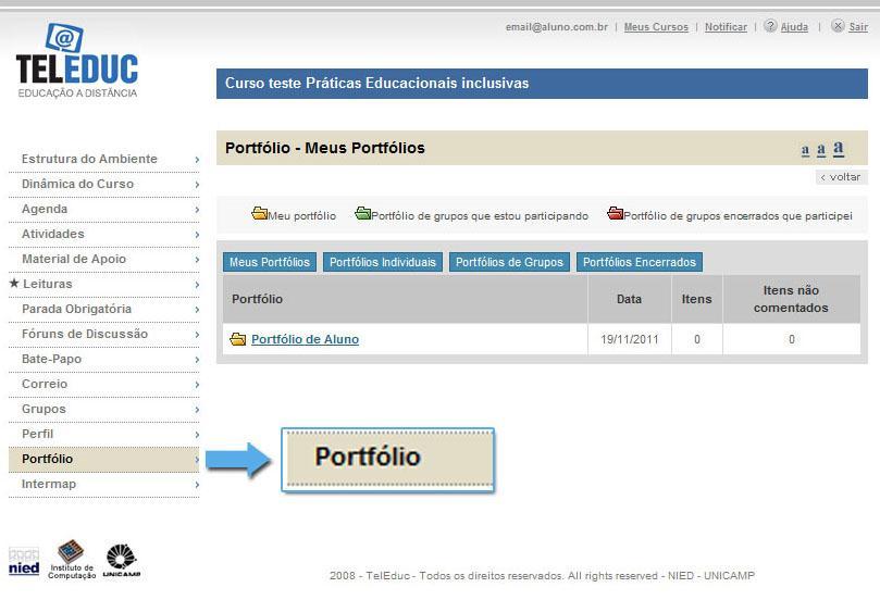 Conhecendo a ferramenta Portfólio Acessando o Portfólio Para acessar o