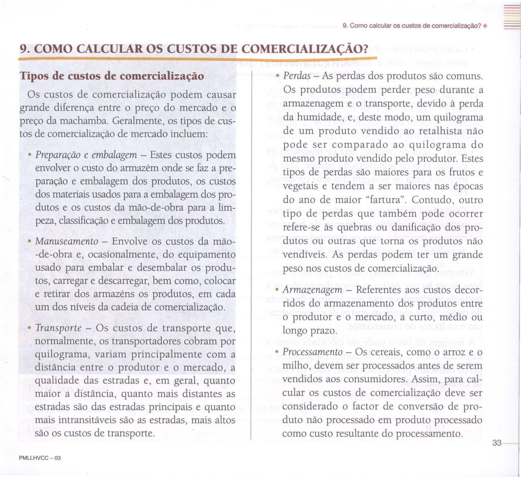 9. Como calcular os custos de comercialização? ~ 9. COMO CALCULAR OS CUSTOS DE COMERCIALIZAÇÃO?