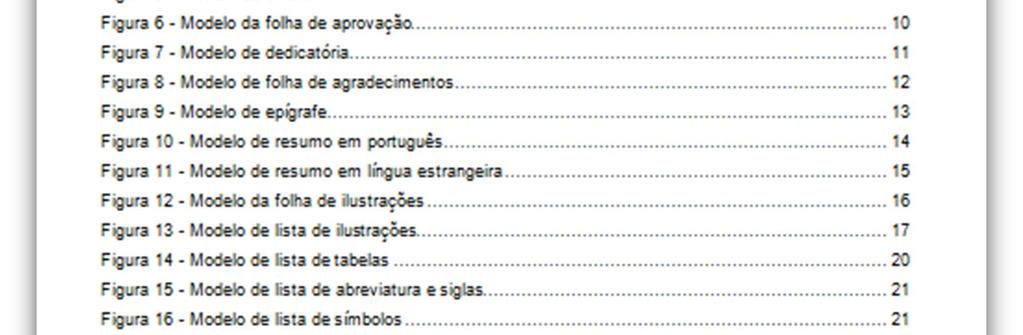 Lista de ilustrações: 19 Figura 13 - Modelo de lista de ilustrações Título centralizado,