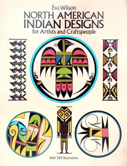 North American Indian designs for artists and craftspeople Eva Wilson Dover Publications Ano: 1984