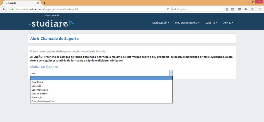 Para abertura do Chamado, informe o motivo