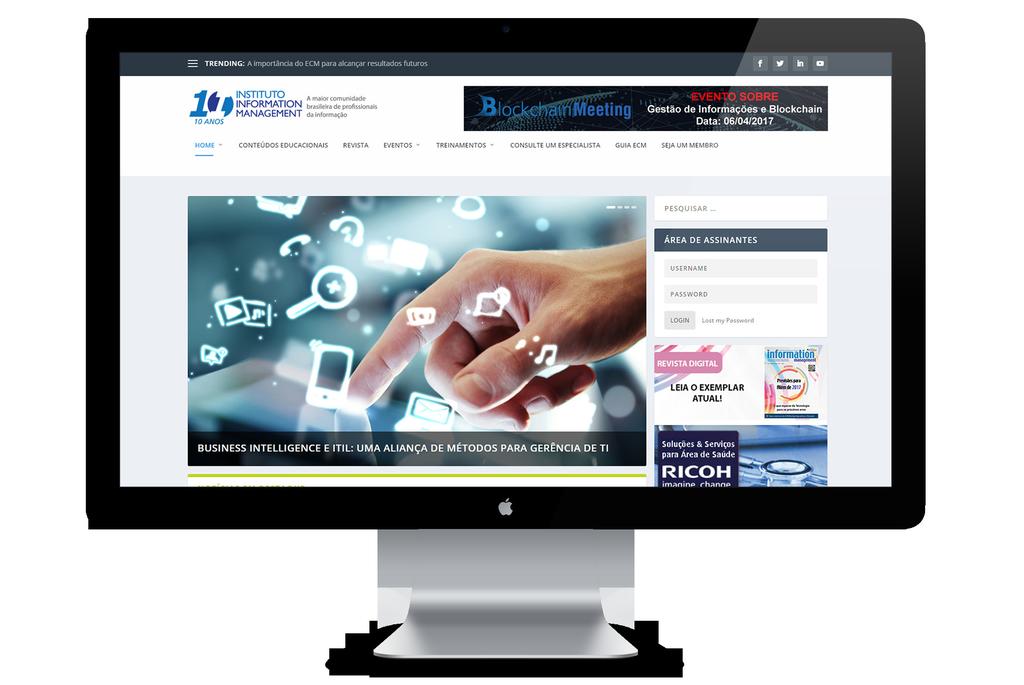 Web - Conteúdo Online O único Portal especializado no tema Gerenciamento de Informações e