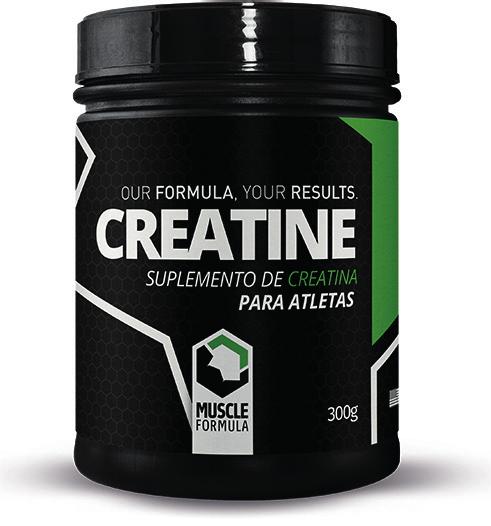 CREATINE 100% Creatina Monohidratada Aumento da massa e força muscular Aumento da disponibilidade de energia para a contração dos