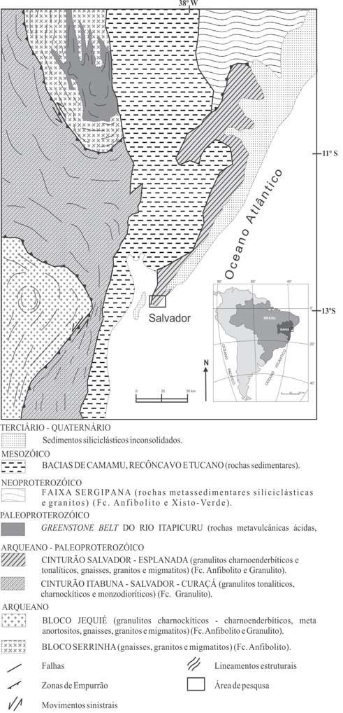 Petrografia e litogeoquímica das rochas da parte oeste do alto de Salvador, Bahia GEOLOGIA REGIONAL No Cráton do São Francisco na Bahia, as rochas metamórficas da fácies granulito-anfibolito se