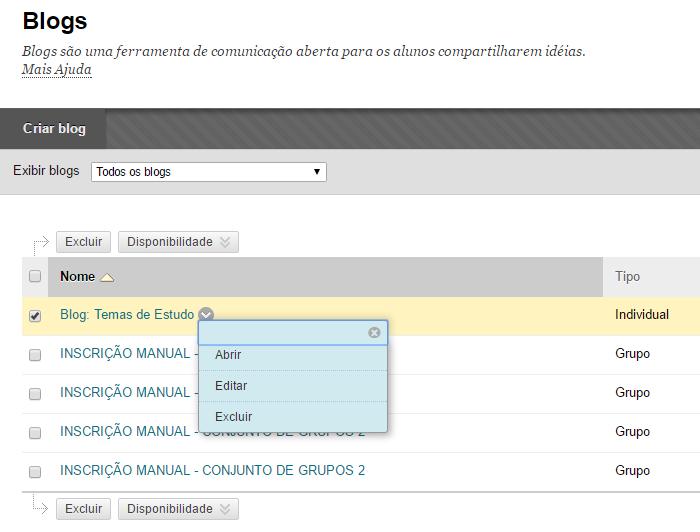 Figura 12: Blogs Figura 11: Ferramentas Feito isso, será exibida uma tela de acesso aos Blogs criados, posicione o mouse sobre o Blog,