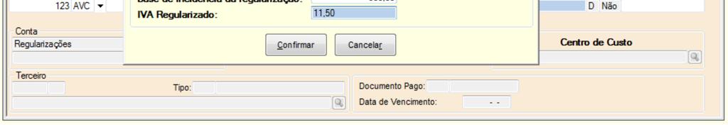 Veja um exemplo do quadro em baixo O valor de IVA Regularizado passará automaticamente para a linha de lançamento.