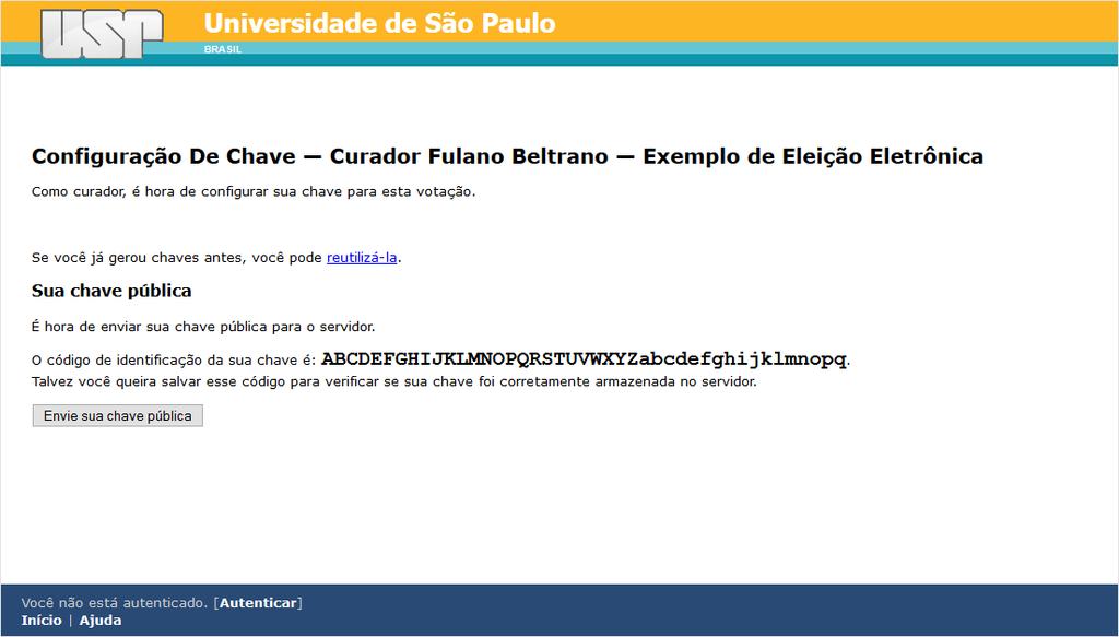 A chave pública deverá ser armazenada no servidor para encriptar a votação, e, para