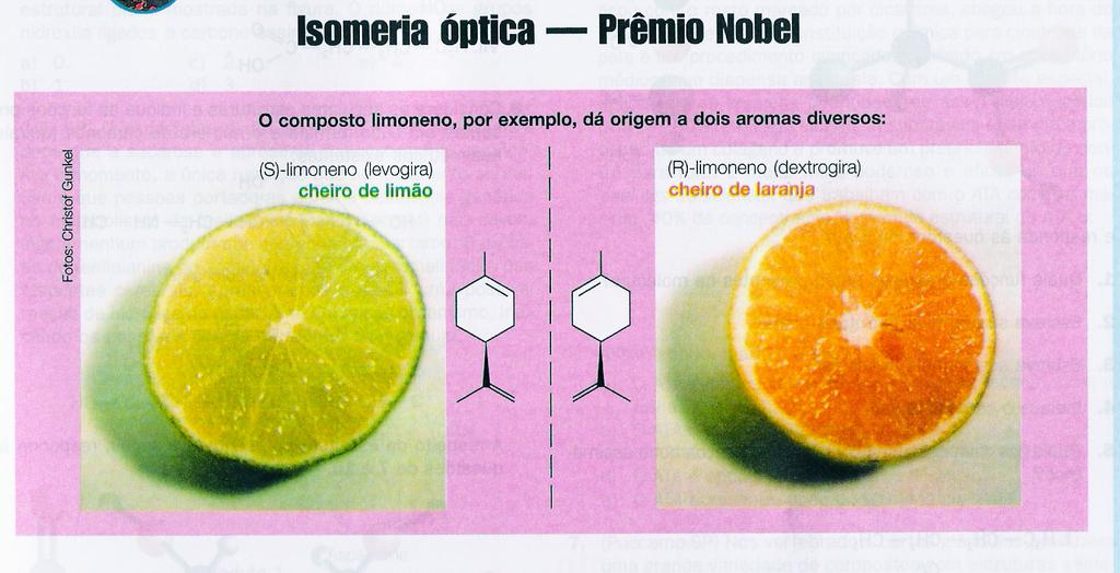 22/05/17 Medicamento O Isômero destrógiro do LSD causa alucinações enquanto que o isômero levógiro não produz nenhum efeito.