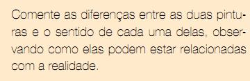 possibilidade de transgressão das normas em textos literários e em outras áreas, como na pintura, em outras palavras, o gênero é empregado