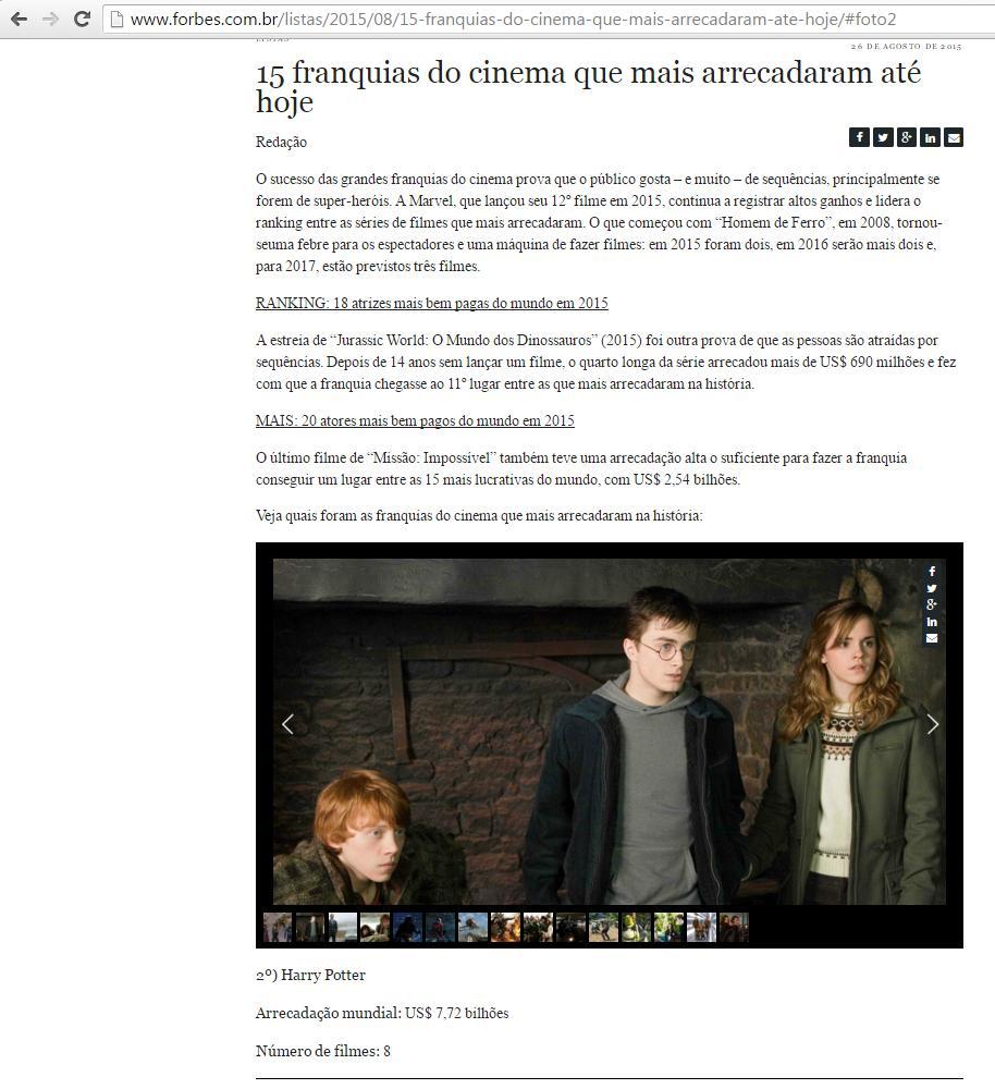 Imagem 26: Harry Potter na 2ª posição no ranking de maiores franquias do cinema. Disponível em: http://www.forbes.com.br/listas/2015/08/15-franquias-do-cinema-que-mais-arrecadaram-atehoje/#foto2.