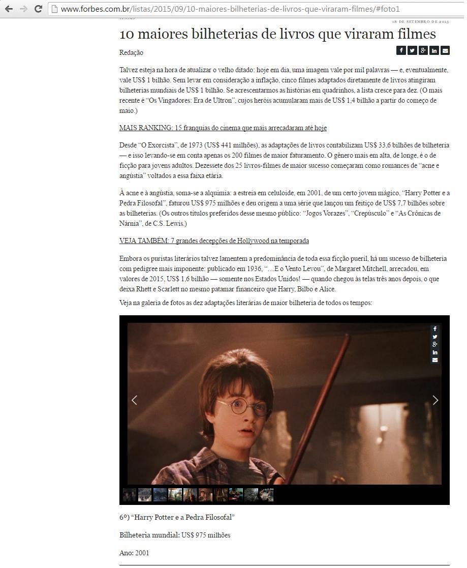 Imagem 28: Harry Potter e a Pedra Filosofal em 6º lugar no ranking de adaptações literárias de maior bilheteria de todos os tempos.