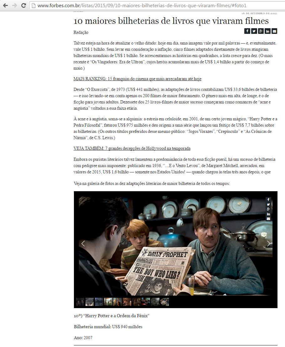 Imagem 30: Harry Potter e Ordem da Fênix em 10º lugar no ranking de adaptações literárias de maior bilheteria de todos os tempos.