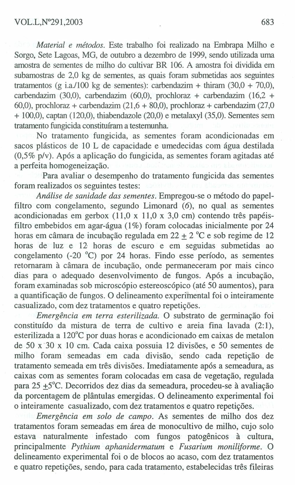 VOL.L,N 291,2003 683 Material e métodos.