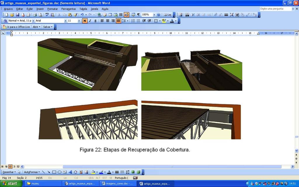 Remover a terra sobre as abóbadas; 2. impermeabilizar a superfície externa das abóbadas (camada de berço, manta de impermeabilização, camada de amortecimento); 3.