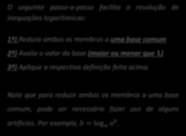 Assim, satisfeita a condição de existência, 𝑥 > 0, temos os seguintes casos: f) log 0, 𝑥 + log 0,(𝑥 ) < log 0,(𝑥 + 0) g) log 𝑥 log 𝑥 h) log 𝑥 < log (𝑥 + ) Se 𝒂 >, então GABARITO 𝐥𝐨𝐠 𝒂 𝒙𝟏 < 𝐥𝐨𝐠 𝒂 𝒙𝟐