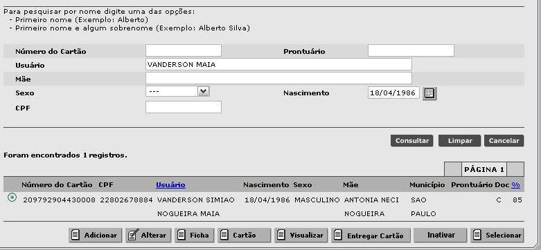 Então, digite os dados para busca do cadastro, clique em consultar e se o sistema exibir o resultado desejado clique em