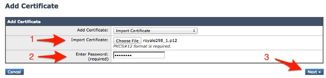 Navegue certificado ao > Add da rede > dos Certificados > certificado de importação. 2. Escolha o arquivo formatado do PKCS12 (.