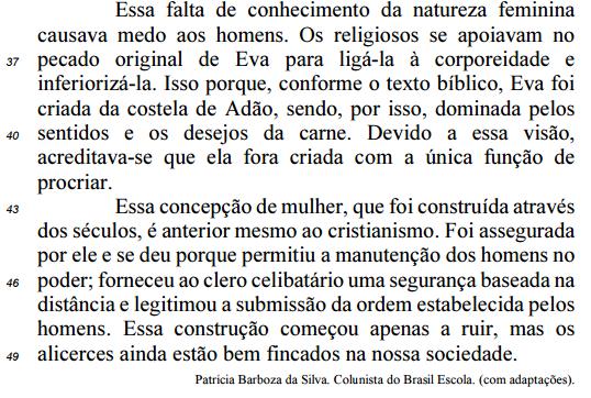 8. No texto, defende-se a tese de que as mulheres,