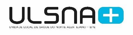 UNIDADE LOCAL DE SAÚDE DO NORTE ALENTEJANO, EPE AVISO Procedimento concursal para constituição de reserva de recrutamento com vista à posterior celebração de Contrato Individual de Trabalho sem Termo