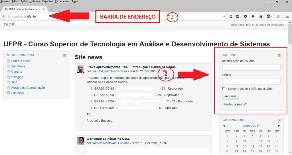 1. ACESSANDO O MOODLE 1.1.1 Para iniciar seus estudos no curso de especialização desejado e suas respectivas disciplinas você deverá abrir seu navegador de internet e acessar o endereço de internet