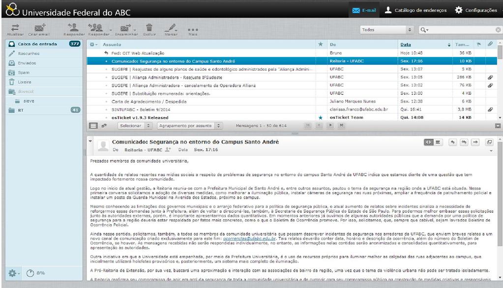 Ativando Pré-visualização do E-mail Tutorial: Webmail 2014 O Webmail permite uma pré-visualização dos e-mails sem ser necessário abri-los.