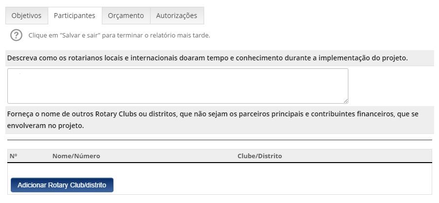 Na aba Participantes, descreva como os rotarianos participaram do projeto e acrescente outros clubes e