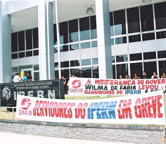 4 Natal, junho / julho de 2008 SINAI Resistência IPERN se mantém em greve Adiamento dos Planos de Carreira expõe desnorteamento do governo Wilma adiamento da implantação de Planos de Carreira da