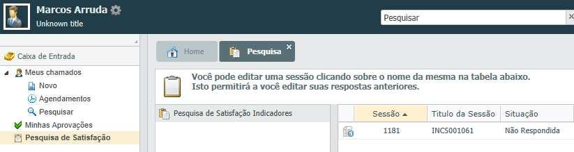 Pesquisa de Satisfação São questões enviadas para os clientes geralmente após a finalização do atendimento de uma solicitação, serve para avaliar o atendimento realizado pelo analista ou qualquer