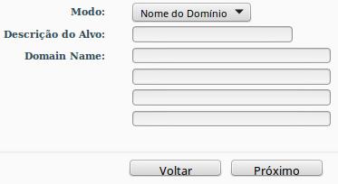 Modo Escolha conforme necessidade, podendo ser a criação de um Alvo por Endereço IP, ou Nome do Domínio. Descrição do Alvo é o nome descritivo que deseja atribuir para identificar este Alvo.