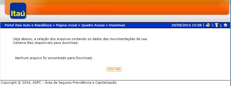 seguir: Se houverem arquivos, estes serão disponibilizados compactados na mesma tela acima (extensão ZIP).