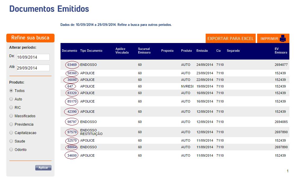 25 de 34 Será aberto um filtro no menu lateral, onde deve ser informado o período de busca.