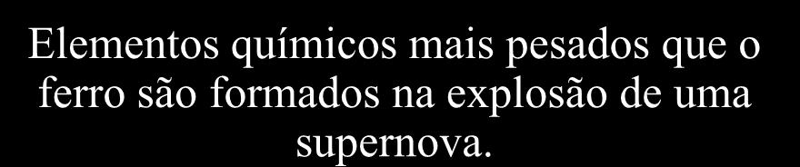 Elementos químicos até o peso do ferro são