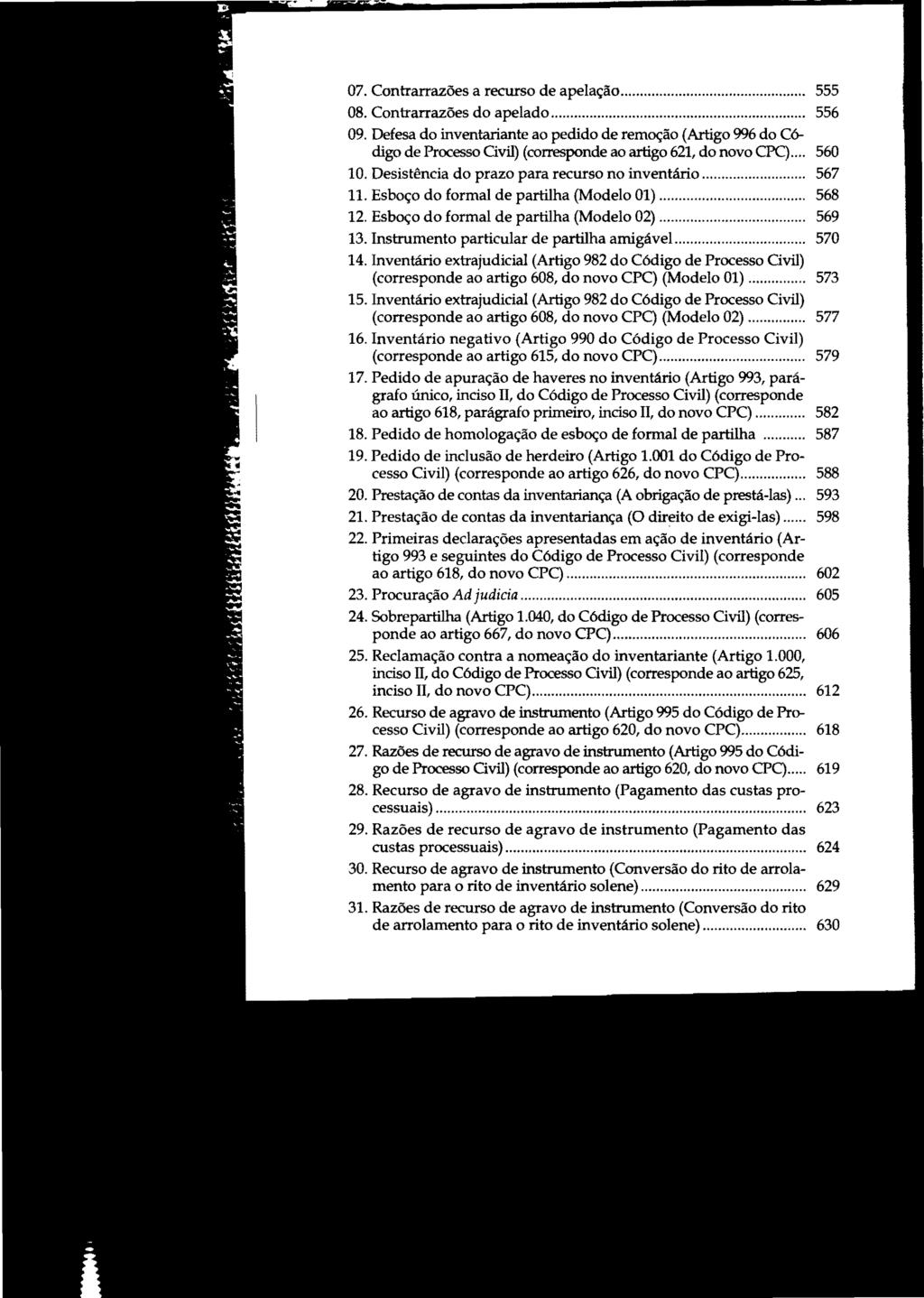 07. Contrarrazões a recurso de apelação... 555 08. Contrarrazões do apelado... 556 09.