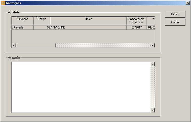 20. No quadro Atividades na coluna: Situação, será demonstrada a situação da atividade; Código, será demonstrado o código da atividade; Nome, será demonstrado o nome da atividade; Competência