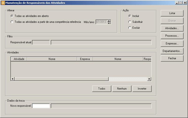 2. No quadro Alterar, selecione a opção: Todas as atividades em aberto, para que sejam listadas todas as atividades que estão em aberto; Todas as atividades a partir de uma competência referência,