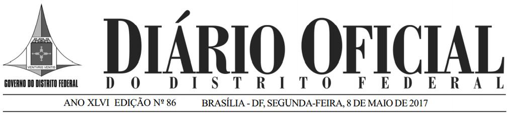 PORTARIA Nº 790, DE 05 DE MAIO DE 2017 Aprova os procedimentos relacionados à reposição dos dias de paralisação dos servidores da Carreira Magistério Público do Distrito Federal, no ano letivo de