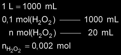 Resposta da questão 5: [D] Temos 20 ml de uma solução 0,1 mol/l de peróxido de hidrogênio, ou seja: Resposta da questão 6: [B] 3,42 g de sacarose equivalem a, ou seja, 0,01 mol.