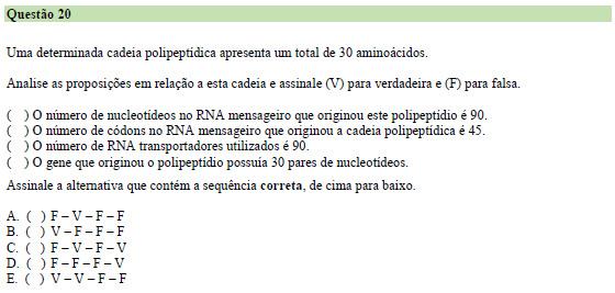 A segunda afirmativa é falsa: O número de códons no RNA mensageiro que originou a cadeia polipeptídica é 30, pois cada códon apresenta 3 nuceotídeos.