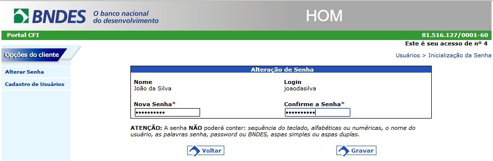 Gestão de usuários No caso de esquecimento da senha de um usuário