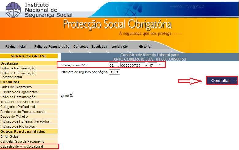 3.3.2 Cadastro de Vínculo Laboral Para fazer o cadastro de vínculo laboral o utilizador deverá clicar na opção Cadastro de Vínculo Laboral que a seguir ser-lhe-á apresentada a tela de Cadastro de