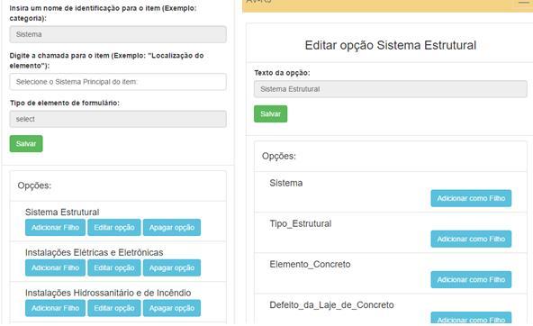 Figura 15 - Esquerda: edição de Item e Direita: opção de link com itens criados Ao salvar o formulário e torná-lo disponível como padrão aos usuários, que a partir de então podem utilizá-lo na