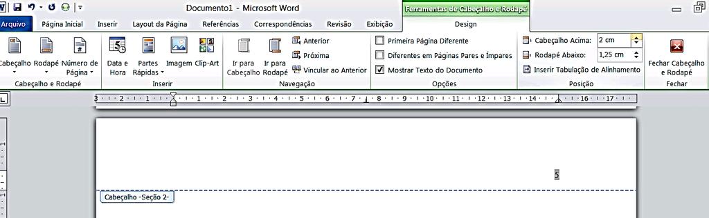 8º Passo: Na aba Ferramentas de Cabeçalho e Rodapé, na caixa de diálogo Posição, clique no item Cabeçalho Acima e digite o valor 2 cm.