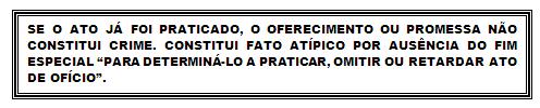 É corrupção passiva ou ativa? Nem um nem outro!!! É o delito de CONCUSSÃO que já vimos aula passada: Art.